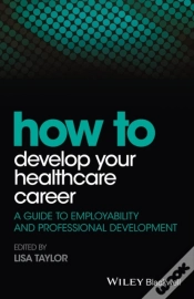 Capa do artigo How To Develop Your Healthcare Career