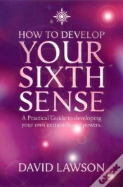 Capa do artigo How To Develop Your Sixth Sense