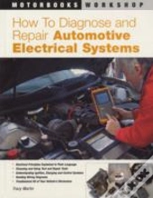 How To Diagnose And Repair Automotive Electrical Systems