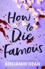 How To Die Famous - Preview