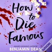 Capa do artigo How To Die Famous