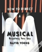 Capa do artigo How To Direct A Musical