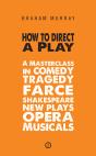 How To Direct A Play - Preview