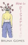 How To Disappear