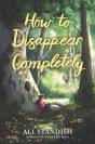 How To Disappear Completely - Preview