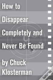 Capa do artigo How To Disappear Completely And Never Be Found