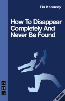 Capa do artigo How To Disappear Completely And Never Be Found