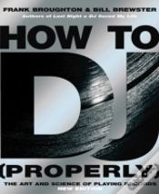Capa do artigo How To Dj (Properly)