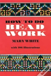 How To Do Bead Work