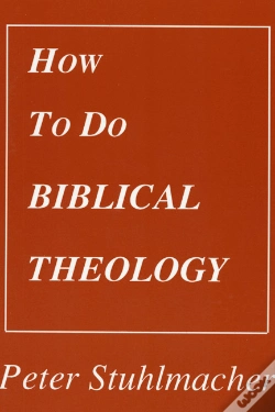 Capa do artigo How To Do Biblical Theology