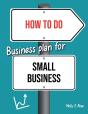 How To Do Business Plan For Small Business - Preview