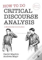 How To Do Critical Discourse Analysis