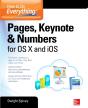 How To Do Everything: Pages, Keynote & Numbers For Os X And Ios - Preview