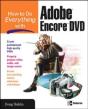 How To Do Everything With Adobe Encore Dvd - Preview