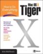 How To Do Everything With Mac Os X Tiger - Preview