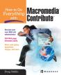 How To Do Everything With Macromedia Contribute - Preview