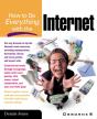 How To Do Everything With The Internet - Preview