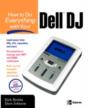 How To Do Everything With Your Dell Dj - Preview