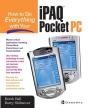 How To Do Everything With Your Ipaq - Preview