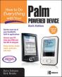 How To Do Everything With Your Palm Powered Device, Sixth Edition - Preview