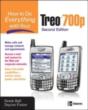 How To Do Everything With Your Treo 700p, Second Edition - Preview