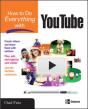 How To Do Everything With Youtube - Preview