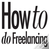 How To Do Freelancing
