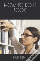 How To Do It Book