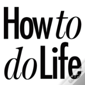 Capa do artigo How To Do Life