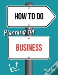 How To Do Planning For Business