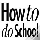 How To Do School