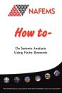 How To Do Seismic Analysis Using Finite Elements - Preview