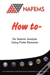 How To Do Seismic Analysis Using Finite Elements