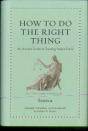 How To Do The Right Thing - Preview