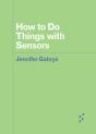 How To Do Things With Sensors - Preview