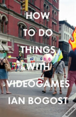 Capa do artigo How To Do Things With Videogames