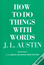 How To Do Things With Words