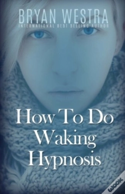 Capa do artigo How To Do Waking Hypnosis