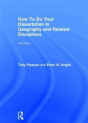 How To Do Your Dissertation In Geography And Related Disciplines - Preview