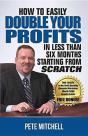 How To Double Your Profits In Less Than Six Months Starting From Scratch - Preview