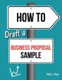 How To Draft A Business Proposal Sample - Preview