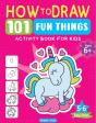 How To Draw 101 Fun Things - Preview