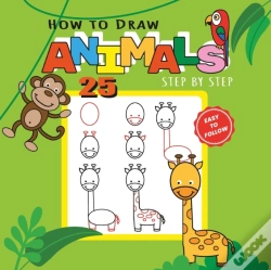 Capa do artigo How To Draw 25 Animals Step-By-Step - Learn How To Draw Cute Animals With Simple Shapes With Easy Drawing Tutorial For Kids 4-8