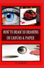 How To Draw 3d Drawing On Canvas & Paper - Preview