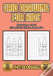 How To Draw A Castle (Using Grids) - Grid Drawing For Kids