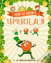Capa do artigo How To Draw A Leprechaun - A St. Patrick
