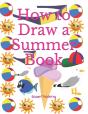 How To Draw A Summer Book - Preview