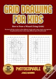 How To Draw A Wizard (Using Grids)