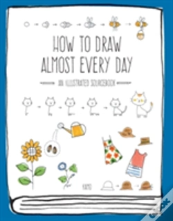 Capa do artigo How To Draw Almost Every Day