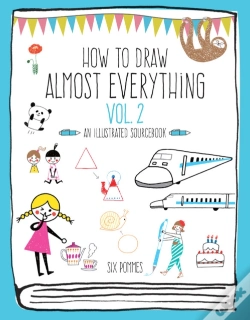 Capa do artigo How To Draw Almost Everything Volume 2